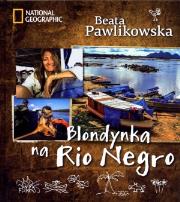 Okładka książki Blondynka na Rio Negro Tw
