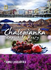 Okładka książki Chalepianka. Zapiski z Krety