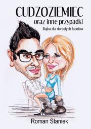 Okładka książki Cudzoziemiec oraz inne przypadki.