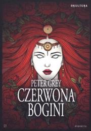 Czerwona Bogini. Autor: Peter Grey. Dadada.pl Okładka książki Czerwona Bogini