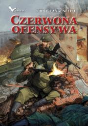 Czerwona ofensywa. Autor: Piotr Langenfeld. Dadada.pl Okładka książki Czerwona ofensywa