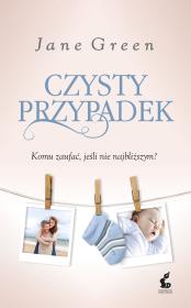 Czysty przypadek. Autor: Jane Green. Dadada.pl Okładka książki Czysty przypadek