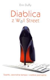 Diablica z Wall Street. Autor: Duffy Erin. Dadada.pl Okładka książki Diablica z Wall Street