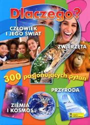 Okładka książki Dlaczego? 300 pasjonujących pytań