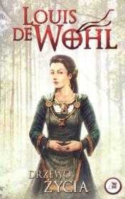 Drzewo życia. Autor: Wohl de Louis. Dadada.pl Okładka książki Drzewo życia