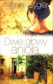 Dwie głowy anioła. Autor: Hanna Cygler. Dadada.pl Okładka książki Dwie głowy anioła