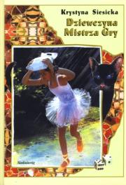 Dziewczyna Mistrza Gry. Autor: Krystyna Siesicka. Dadada.pl Okładka książki Dziewczyna Mistrza Gry