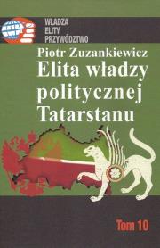Okładka książki Elita władzy politycznej Tatarstanu