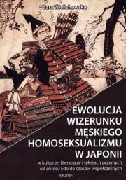 Ewolucja wizerunku męskiego homoseksualizmu.... Autor: Wielichowska Sara. Dadada.pl Okładka książki Ewolucja wizerunku męskiego homoseksualizmu...