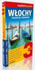 Explore!guide Włochy Pn i Środkowe 3w1 Wyd.II. Wydawca: ExpressMap. Dadada.pl Opakowanie Explore!guide Włochy Pn i Środkowe 3w1 Wyd.II