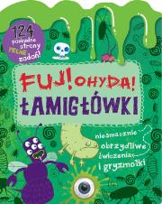 Fuj! Ohyda! Łamigłówki. Autor: Ben Hubbard. Dadada.pl Okładka książki Fuj! Ohyda! Łamigłówki