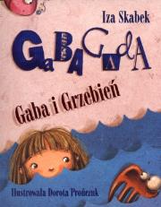 Gaba i grzebień. Autor: Skabek Izabela. Dadada.pl Okładka książki Gaba i grzebień