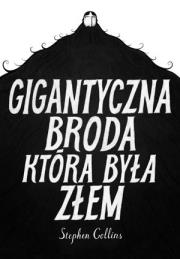 Okładka książki Gigantyczna broda która była złem
