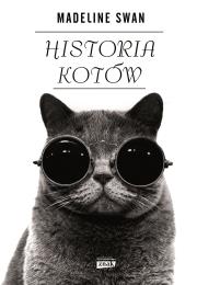 Historia kotów. Autor: Nadeline Swan. Dadada.pl Okładka książki Historia kotów