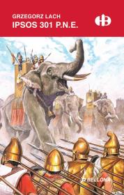 IPSOS 301 p.n.e.. Autor: Lach Grzegorz. Dadada.pl Okładka książki IPSOS 301 p.n.e.
