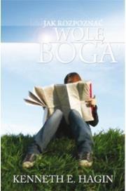 Okładka książki Jak rozpoznać wolę Boga