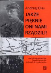 Okładka książki Jakże pięknie oni nami rządzili
