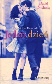 Jeden dzień. Autor: Nicholls David. Dadada.pl Okładka książki Jeden dzień