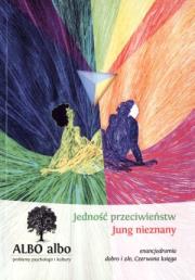 Okładka książki Jedność przeciwieństw. Jung nieznany