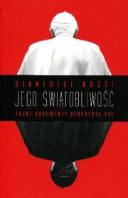 Okładka książki Jego Świątobliwość. Tajne dokumenty Benedykta XVI