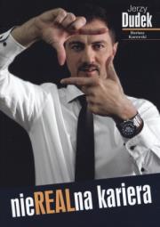Okładka książki Jerzy Dudek NieREALna kariera