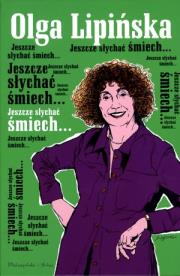 Jeszcze słychać śmiech.... Autor: Lipińska Olga. Dadada.pl Okładka książki Jeszcze słychać śmiech...