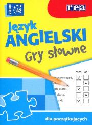 Język angielski - gry słowne (poziom A2) REA. Autor: Gabrielle Smith-Dluha. Dadada.pl Okładka książki Język angielski - gry słowne (poziom A2) REA