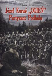 Okładka książki Józef Kuraś Ogień Partyzant Podhala