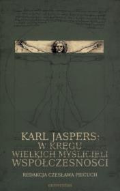 Okładka książki Karl Jaspers: W kręgu wielkich myślicieli...