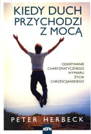 Okładka książki Kiedy duch przychodzi z mocą