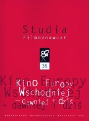 Okładka książki Kino Europy wschodniej - dawniej i dziś