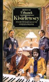 Kisielewscy. Autor: Mariusz Urbanek. Dadada.pl Okładka książki Kisielewscy