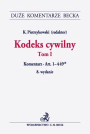 Kodeks cywilny. Tom I. Komentarz do art. 1-449. Autor: K.Pietrzykowski. Dadada.pl Okładka książki Kodeks cywilny. Tom I. Komentarz do art. 1-449