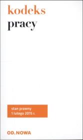 Kodeks pracy 01.02.2015. Autor: Lech Krzyżanowski. Dadada.pl Okładka książki Kodeks pracy 01.02.2015