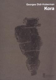 Kora. Autor: Didi-Huberman Georges. Dadada.pl Okładka książki Kora