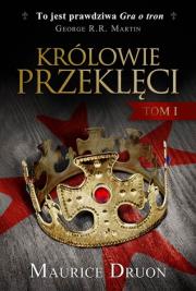 Okładka książki Królowie przeklęci Tom 1