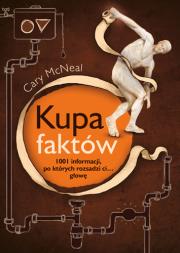 Kupa faktów. Autor: McNeal Cary. Dadada.pl Okładka książki Kupa faktów