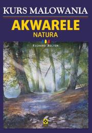 Okładka książki Kurs malowania Akwarele Natura