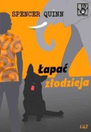 Łapać złodzieja. Autor: Quinn Spencer. Dadada.pl Okładka książki Łapać złodzieja