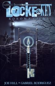 Locke & Key Tom 3 Korona Cieni. Autor: Joe Hill. Dadada.pl Okładka książki Locke & Key Tom 3 Korona Cieni