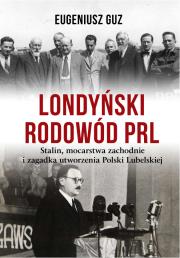 Okładka książki Londyński rodowód PRL