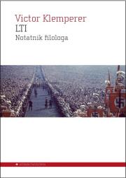 LTI. Notatnik filologa. Autor: Victor Klemperer. Dadada.pl Okładka książki LTI. Notatnik filologa