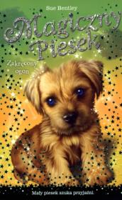 Magiczny Piesek: Zakręcony ogon. Autor: Bentley Sue. Dadada.pl Okładka książki Magiczny Piesek: Zakręcony ogon
