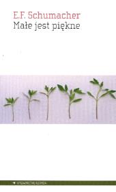 Okładka książki Małe jest piękne