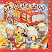 Okładka książki Mali strażacy