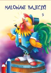 Okładka książki Malowane bajeczki 5