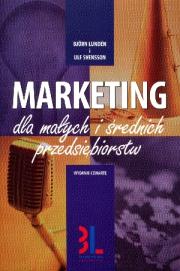 Marketing dla małych i średnich przedsiębiorstw. Autor: Bjorn Lunden, Svensson Ulf. Dadada.pl Okładka książki Marketing dla małych i średnich przedsiębiorstw