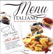 Menu Italiano. Na co dzień i od święta. Autor: Opracowanie zbiorowe. Dadada.pl Okładka książki Menu Italiano. Na co dzień i od święta