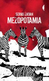 Mezopotamia. Autor: Żadan Serhij. Dadada.pl Okładka książki Mezopotamia