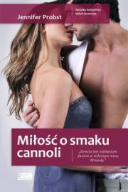 Miłość o smaku cannoli. Autor: Jennifer Probst. Dadada.pl Okładka książki Miłość o smaku cannoli